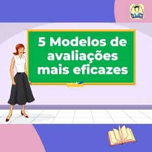 5 Modelos de avaliações mais eficazes