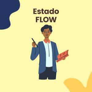 7 dicas para buscar o estado flow para você e para seus alunos