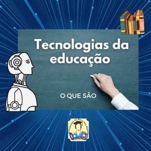 Tecnologias da educação