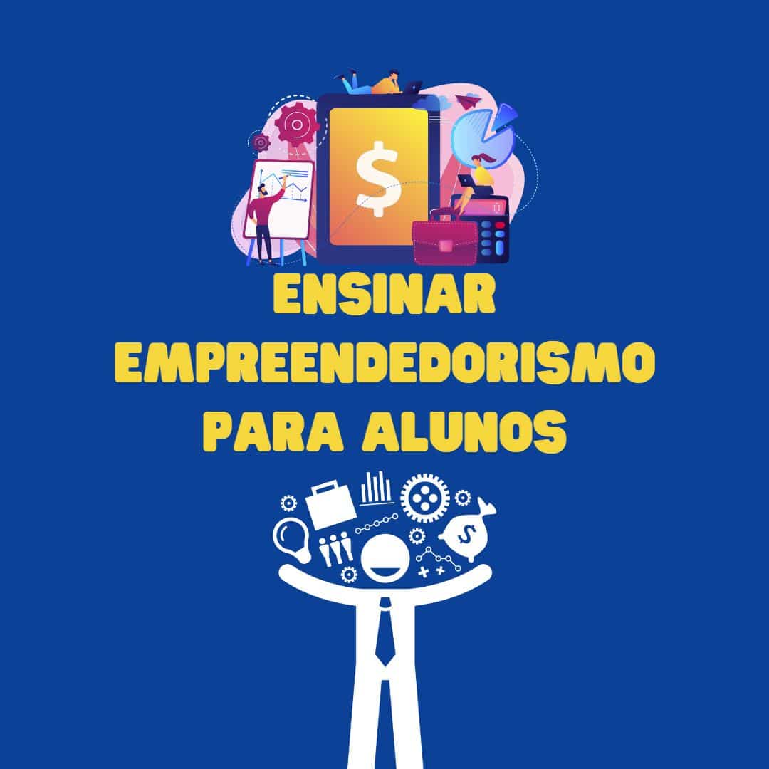 Empreendedorismo para alunos