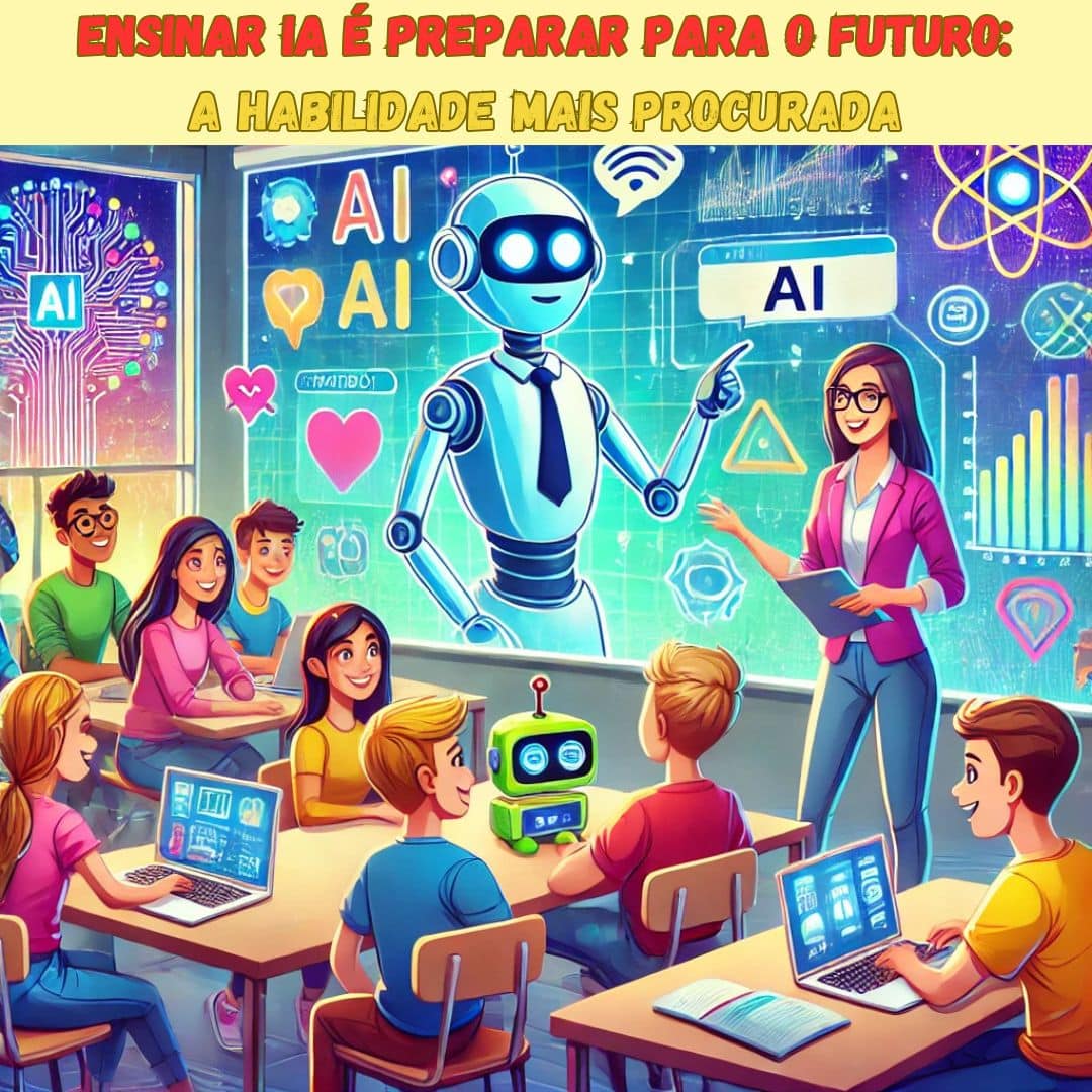 Ensinar IA é preparar para o futuro: a habilidade mais procurada